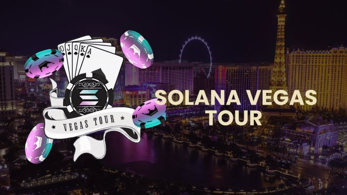 Solana Vegas Tour