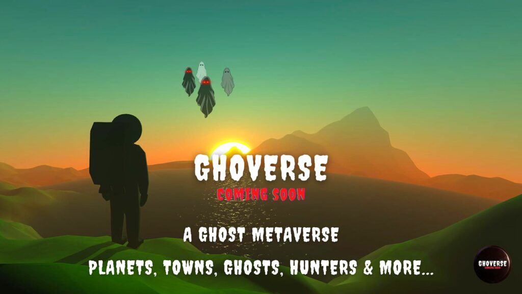 Ghoverse – Upcoming Ghost Hunting Metaverse