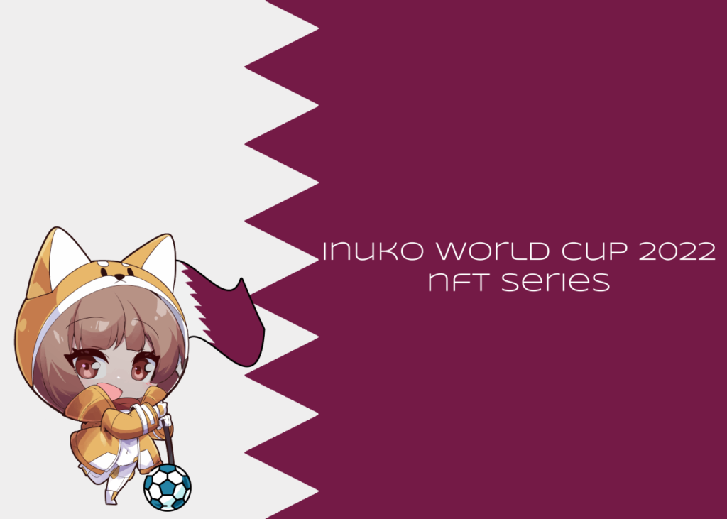 INUKO World Cup 2022 NFT Challenge