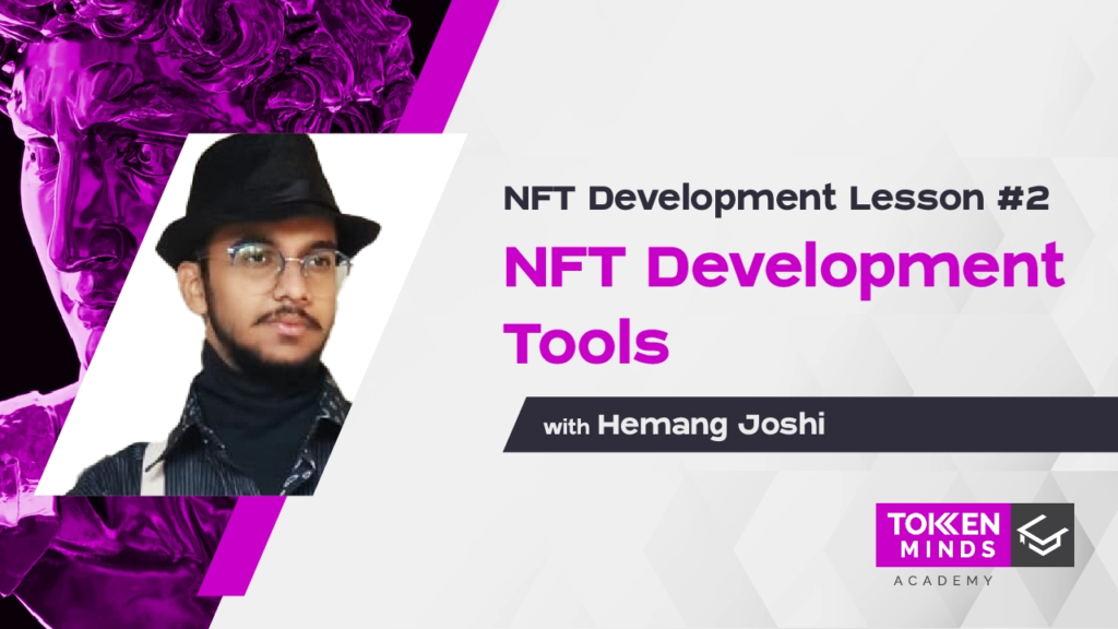 NFT Development Tools