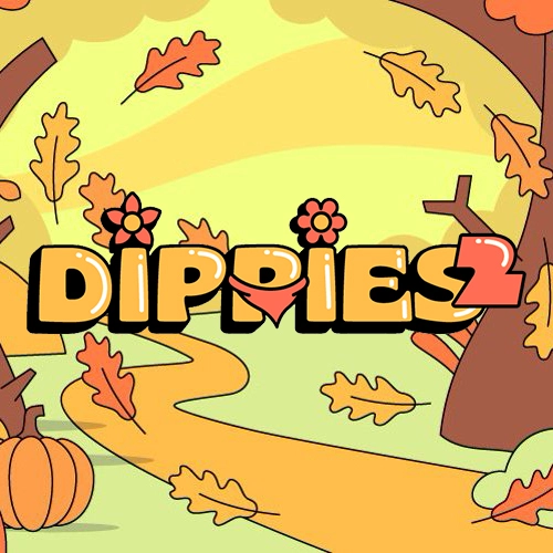 Dippies: The Next Chapter