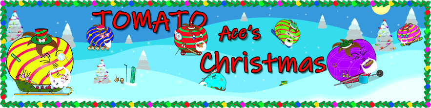 Tomato Ace’s Christmas