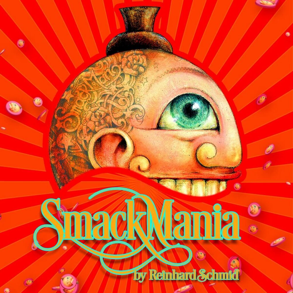 SmackMania bei Reinhard Schmid